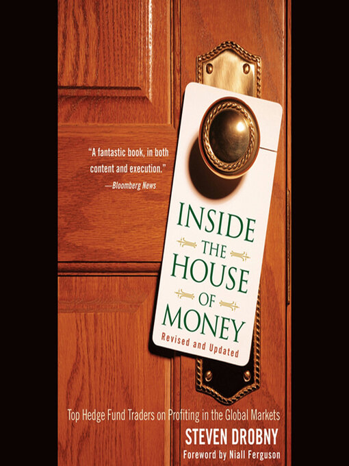 Title details for Inside the House of Money, Revised and Updated by Steven Drobny - Wait list